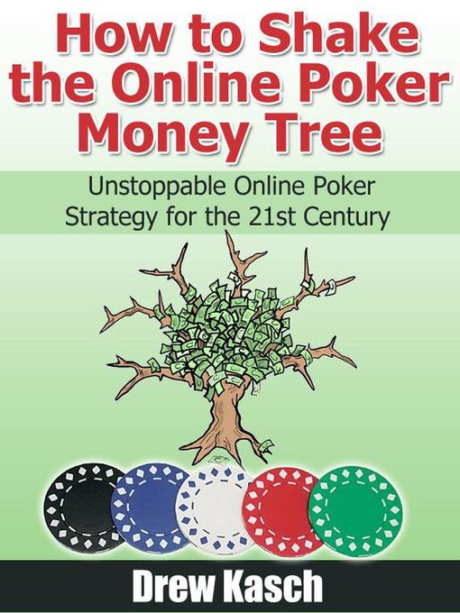 Cover image for How to Shake the Online Poker Money Tree